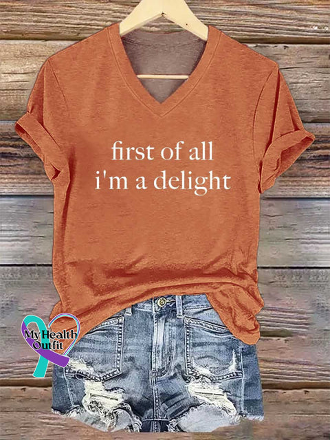 Women’s First of All I’m A Delight V-neck Casual T-Shirt Orange / S