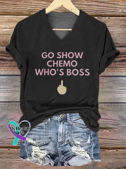 Women’s GO SHOW CHEMO WHO’S BOSS V-neck Casual T-Shirt Black / S