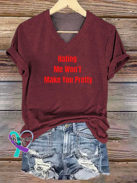 Women’s Hating Me Won’t Make You Pretty V-neck Casual T-Shirt Red / S