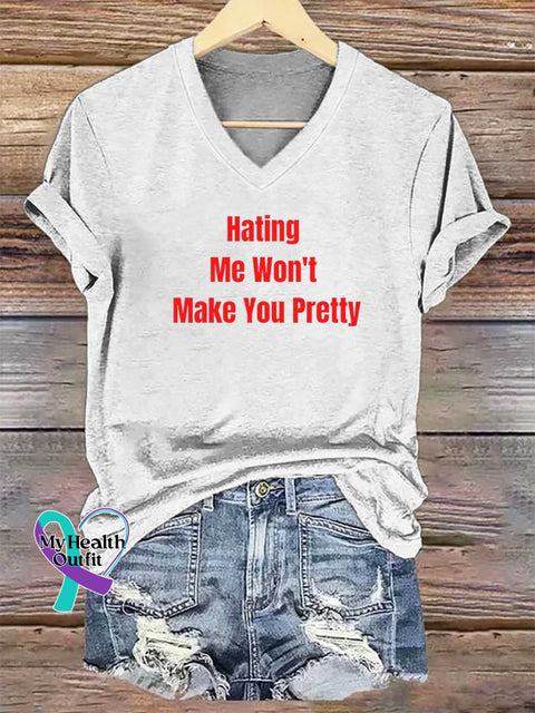 Women’s Hating Me Won’t Make You Pretty V-neck Casual T-Shirt White / S