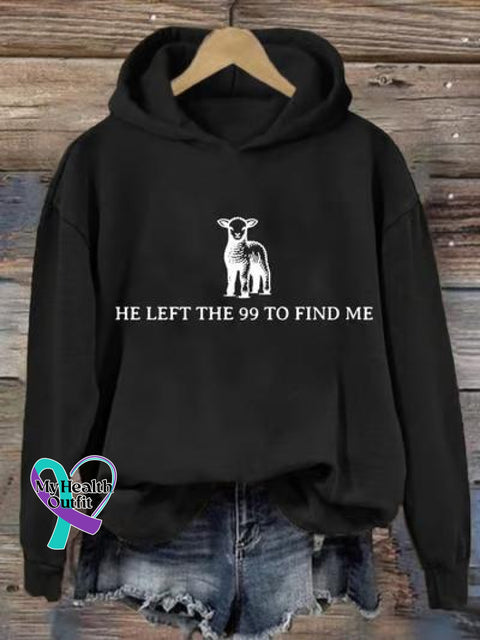 Women’s He Left The 99 To Find Me Christian Faith Art Print Casual Sweatshirt Black / S