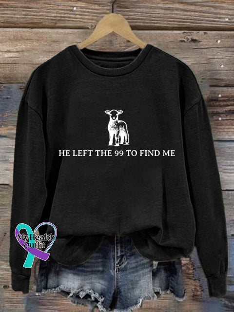 Women’s He Left The 99 To Find Me Print Round Neck Sweatshirt Black / S