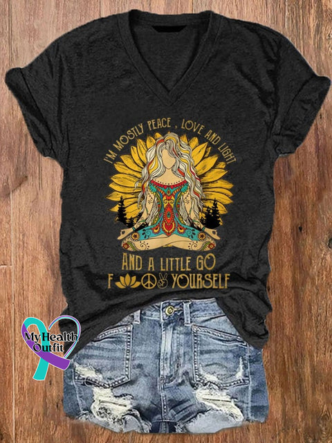 Women’s Hippie I’m Mostly Peace Love And Light A Little F@*K Yourself Printed V-Neck T-Shirt