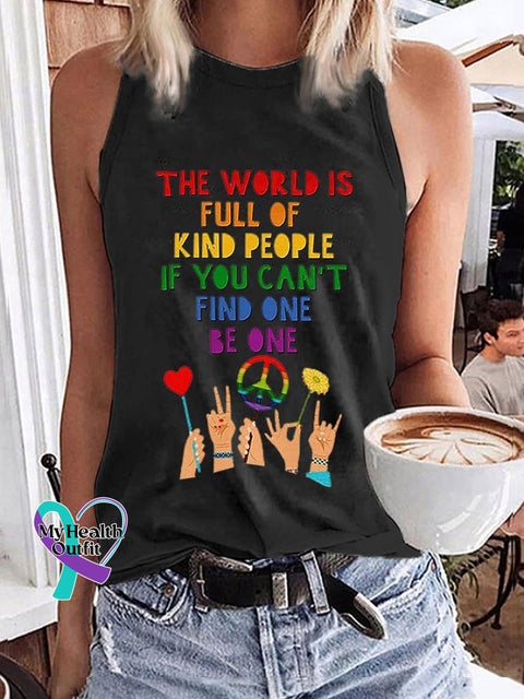 Women’s Hippie The World Is Full Of Kind People If You Can’t Find One Be Printed Tank Top Black / S