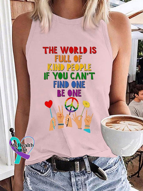 Women’s Hippie The World Is Full Of Kind People If You Can’t Find One Be Printed Tank Top Pink / S