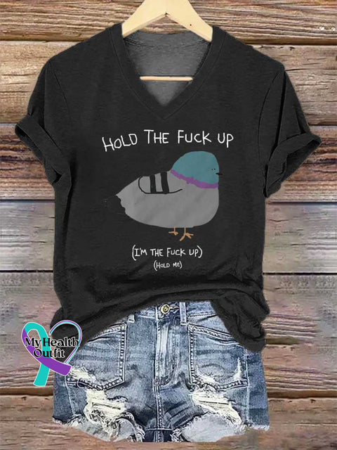 Women’s HOLD THE FUCK UP (I’M THE FUCK UP) (HOLD ME) V-neck Casual T-Shirt Black / S