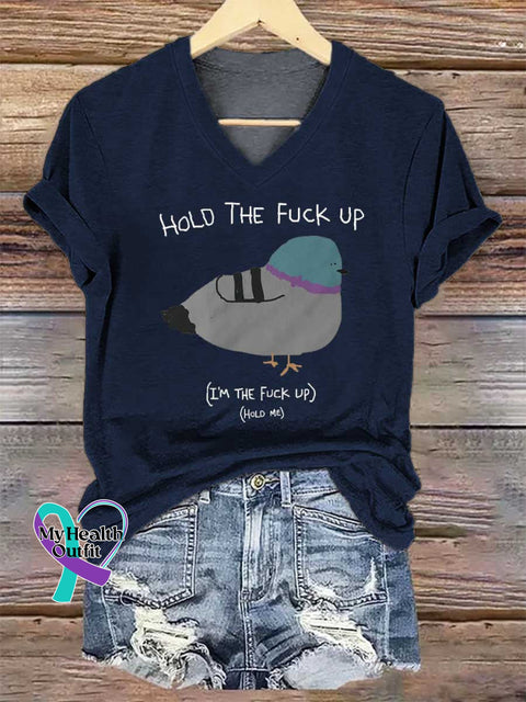 Women’s HOLD THE FUCK UP (I’M THE FUCK UP) (HOLD ME) V-neck Casual T-Shirt Blue / S
