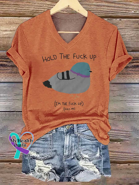 Women’s HOLD THE FUCK UP (I’M THE FUCK UP) (HOLD ME) V-neck Casual T-Shirt Orange / S