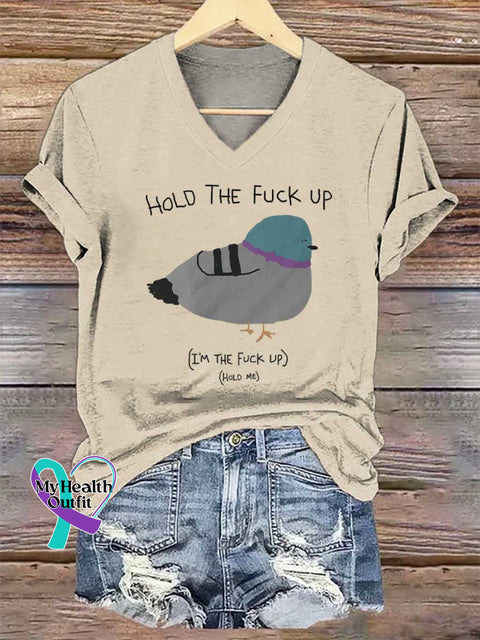 Women’s HOLD THE FUCK UP (I’M THE FUCK UP) (HOLD ME) V-neck Casual T-Shirt Sand / S