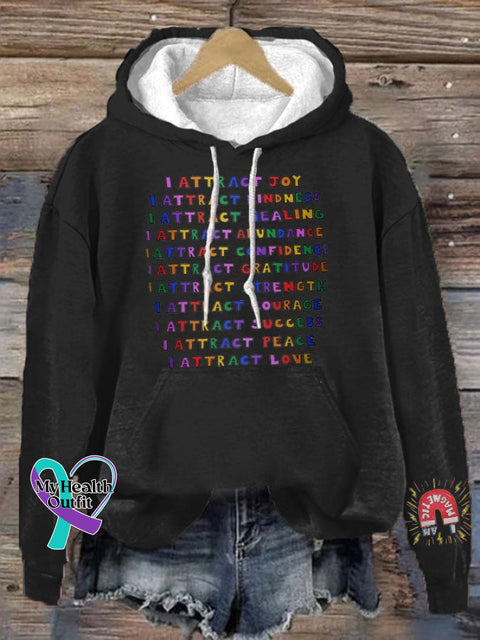 Women’s I Attract Everything Mental Health Printed Hooded Sweatshirt Black / S