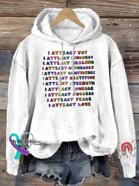 Women’s I Attract Everything Mental Health Printed Hooded Sweatshirt White / S