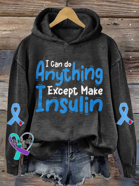 Women’s I Can Do Anything Except Make Insulin Print Casual Sweatshirt Black / S