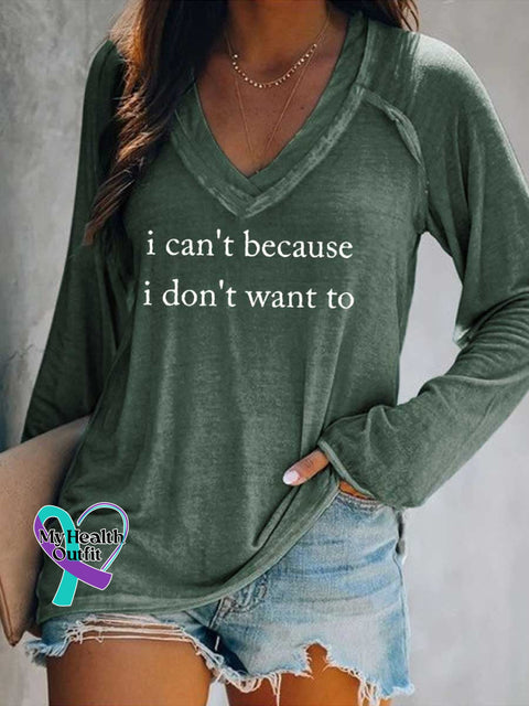 Women’s I Can’t Because I Don’t Want To Print Casual V Neck Long Sleeve Tops Green / S