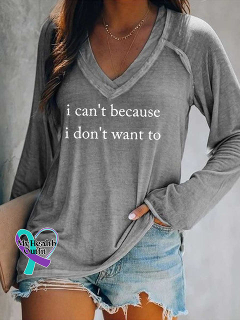Women’s I Can’t Because I Don’t Want To Print Casual V Neck Long Sleeve Tops Grey / S