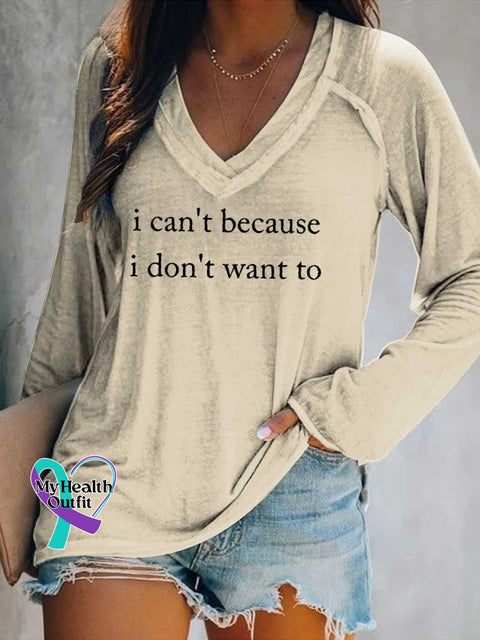 Women’s I Can’t Because I Don’t Want To Print Casual V Neck Long Sleeve Tops Sand / S