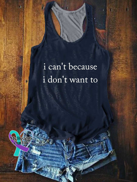 Women’s I Can’t Because I Don’t Want To Tank Top Blue / S