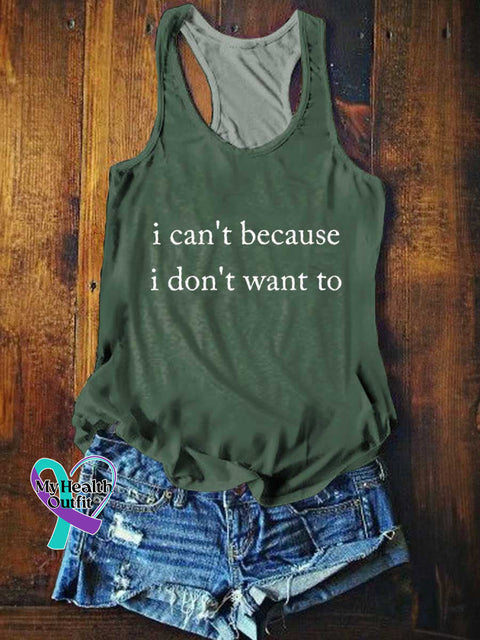 Women’s I Can’t Because I Don’t Want To Tank Top Green / S