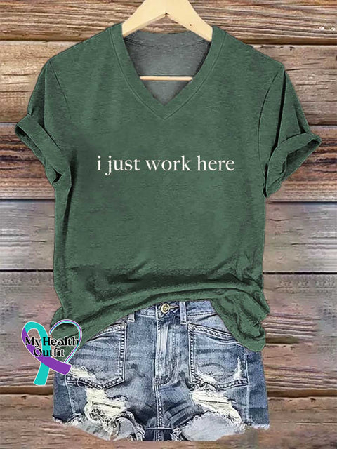 Women’s I Just Work Here V-neck Casual T-Shirt Green / S