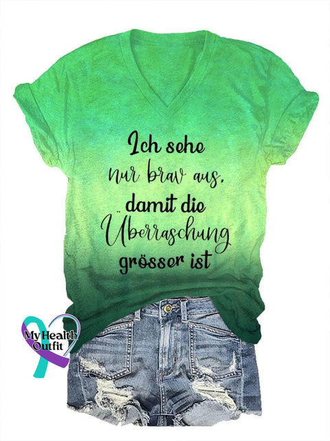 Women’s I Look Only So Brav Print V-Neck T-Shirt Green / S