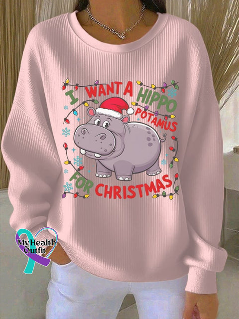 Women’s I Want A Hippopotamus For Christmas Print Casual Sweatshirt Pink / S