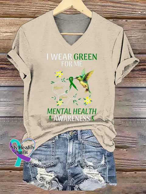 Women’s I WEAR GREEN FOR ME Support Advocate MENTAL HEALTH AWARENESS V-neck Casual T-Shirt Sand / S