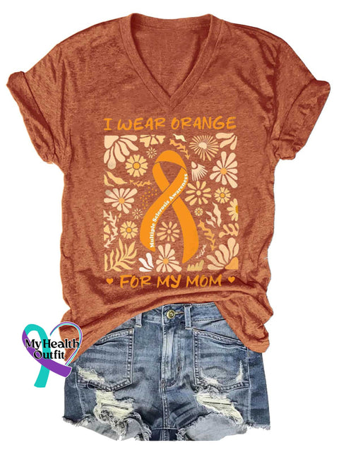 Women’s I WEAR ORANGE FOR MY MOM Ms Awareness Multiple Sclerosis Warrior Multiple Sclerosis Orange Ribbon V-neck Casual