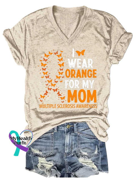 Women’s I WEAR ORANGE FOR MY MOM Ms Awareness Multiple Sclerosis Warrior Multiple Sclerosis Orange Ribbon V-neck Casual