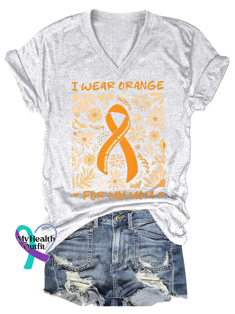 Women’s I WEAR ORANGE FOR MY MOM Ms Awareness Multiple Sclerosis Warrior Multiple Sclerosis Orange Ribbon V-neck Casual