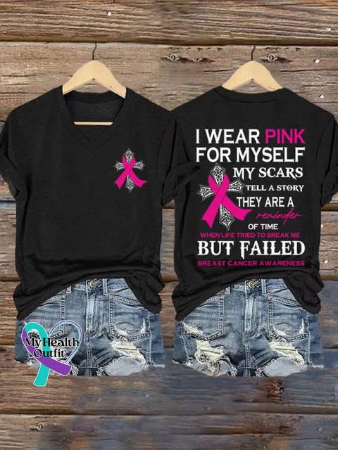 Women’s I Wear Pink For Myself My Scars Tell A Story They Are A Reminder Of Time When Life Tried To Break Me But Failed