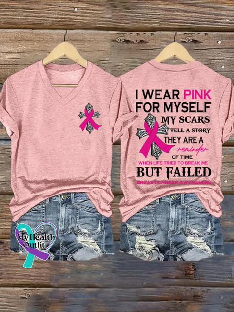 Women’s I Wear Pink For Myself My Scars Tell A Story They Are A Reminder Of Time When Life Tried To Break Me But Failed