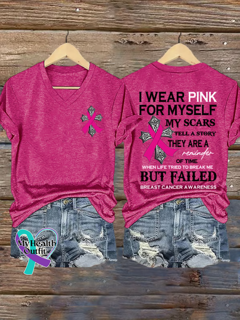 Women’s I Wear Pink For Myself My Scars Tell A Story They Are A Reminder Of Time When Life Tried To Break Me But Failed