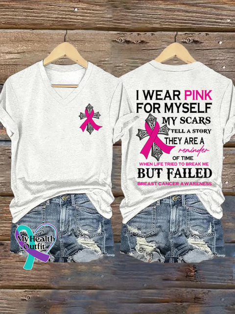 Women’s I Wear Pink For Myself My Scars Tell A Story They Are A Reminder Of Time When Life Tried To Break Me But Failed