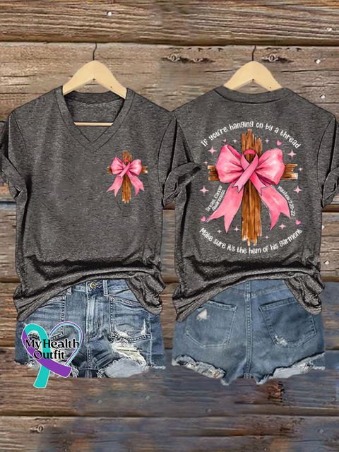 Women’s If You’re Hanging On By A Thread Make Sure It’s The Hem of His Garment Breast Cancer Awareness V neck Casual T