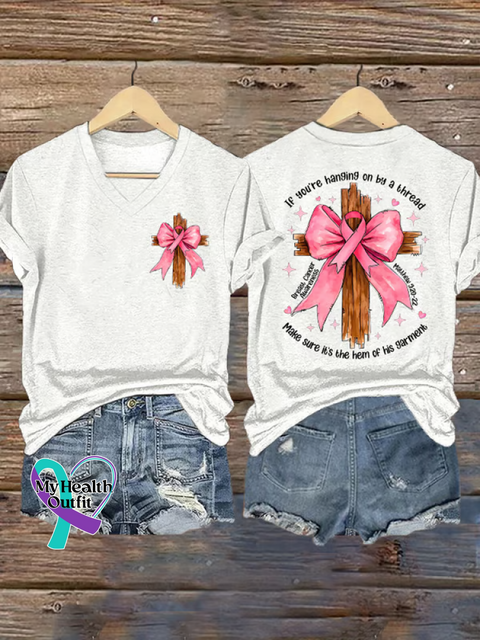 Women’s If You’re Hanging On By A Thread Make Sure It’s The Hem of His Garment Breast Cancer Awareness V neck Casual T