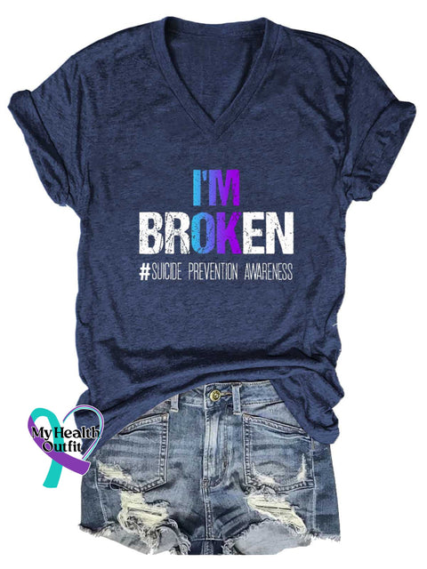 Women’s I’M BROKEN #SUICIDE PREVENTION AWARENESS V-neck Casual T-Shirt Blue / S