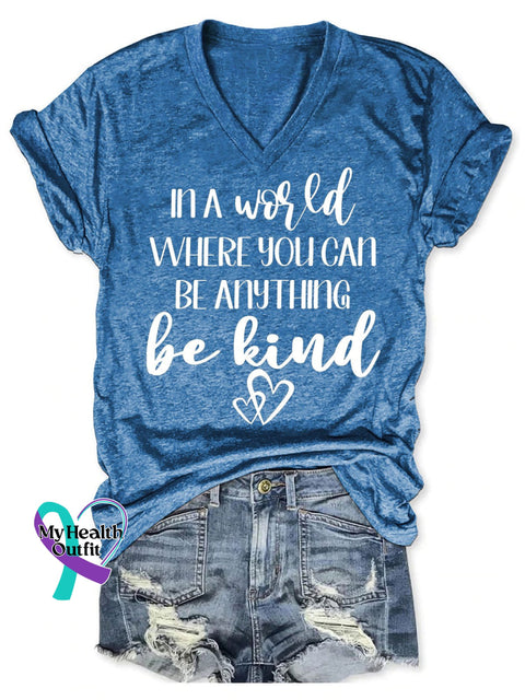 Women’s In A World Where You Can Be Anything Kind Print Casual T-Shirt Blue / S