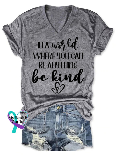 Women’s In A World Where You Can Be Anything Kind Print Casual T-Shirt Grey / S