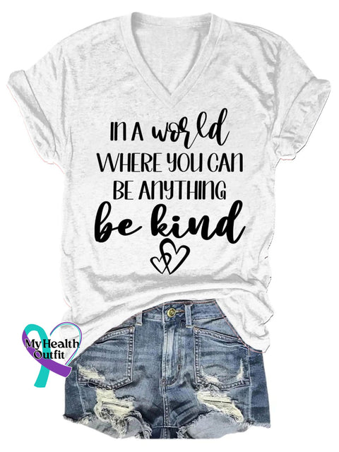 Women’s In A World Where You Can Be Anything Kind Print Casual T-Shirt White / S