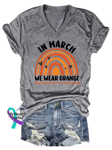 Women’s IN MARCH WE WEAR ORANGE Ms Awareness Multiple Sclerosis Warrior Multiple Sclerosis Orange Ribbon V-neck Casual