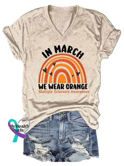 Women’s IN MARCH WE WEAR ORANGE Ms Awareness Multiple Sclerosis Warrior Multiple Sclerosis Orange Ribbon V-neck Casual