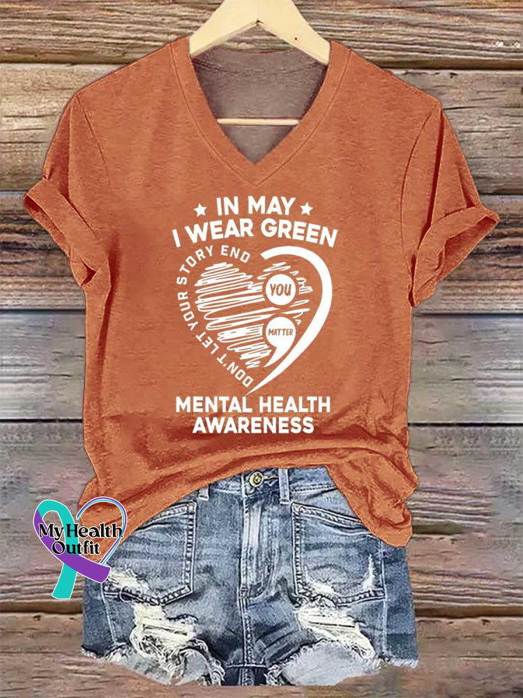 Women’s IN MAY I WEAR GREEN You Matter Heart Green Ribbon Mental Health Awareness V-neck Casual T-Shirt Orange / S