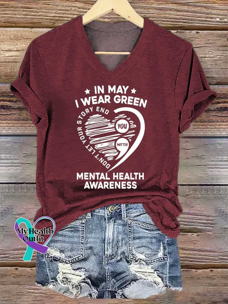Women’s IN MAY I WEAR GREEN You Matter Heart Green Ribbon Mental Health Awareness V-neck Casual T-Shirt Red / S