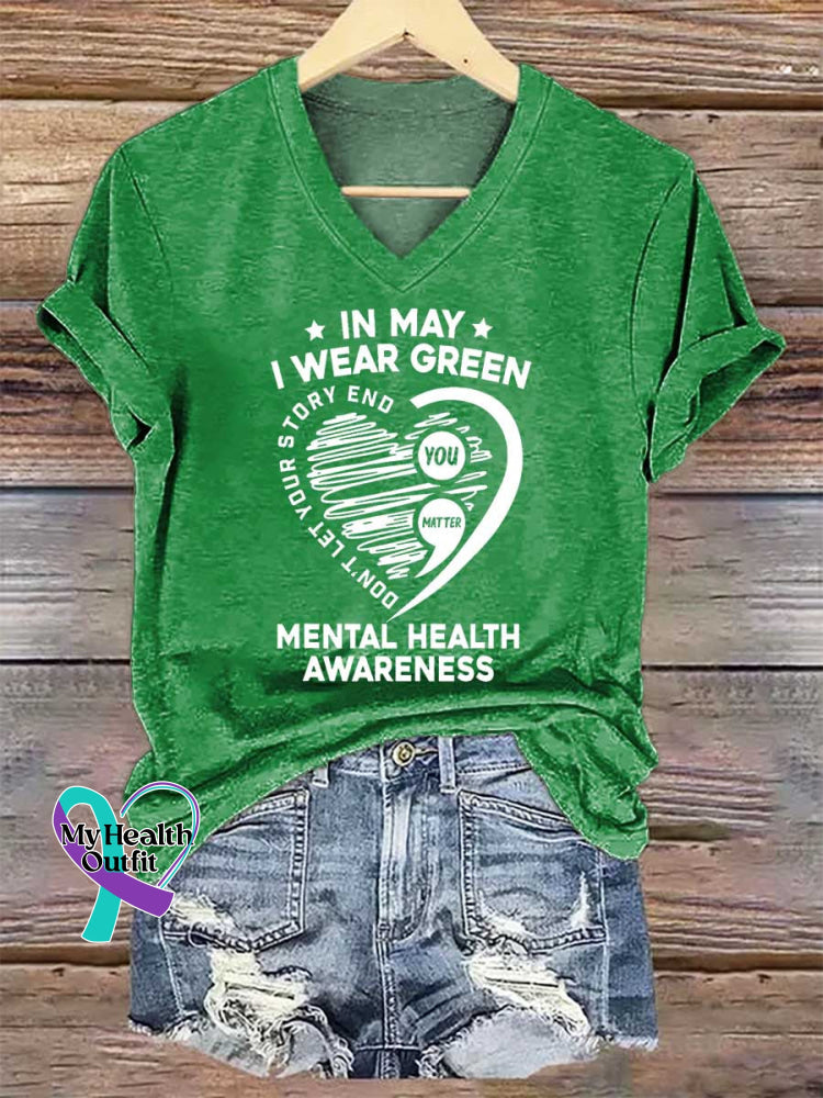 Women’s IN MAY I WEAR GREEN You Matter Heart Green Ribbon Mental Health Awareness V-neck Casual T-Shirt Green / S