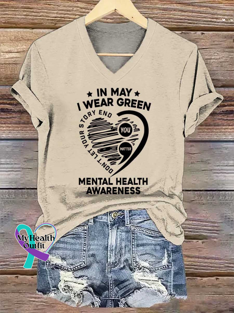 Women’s IN MAY I WEAR GREEN You Matter Heart Green Ribbon Mental Health Awareness V-neck Casual T-Shirt Sand / S