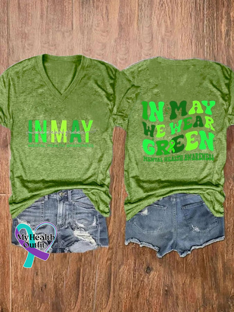 Women’s In May We Wear Green Mental Health Awareness V-Neck Printed T-Shirt / S