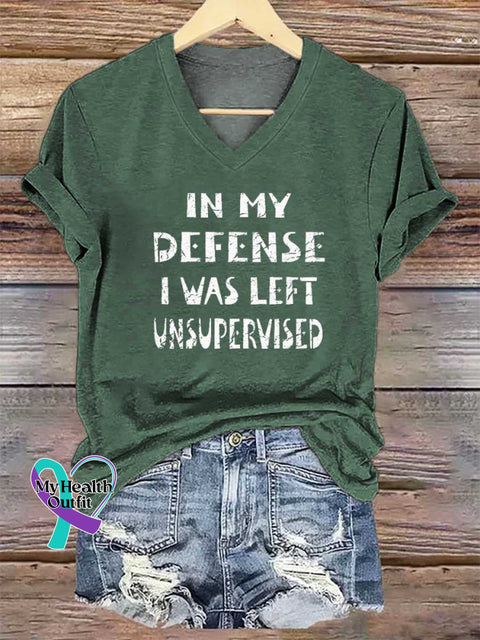 Women’s IN MY DEFENSE I WAS LEFT UNSUPERVISED V-neck Casual T-Shirt Green / S