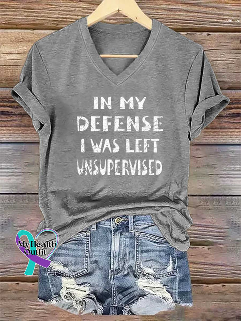 Women’s IN MY DEFENSE I WAS LEFT UNSUPERVISED V-neck Casual T-Shirt Grey / S
