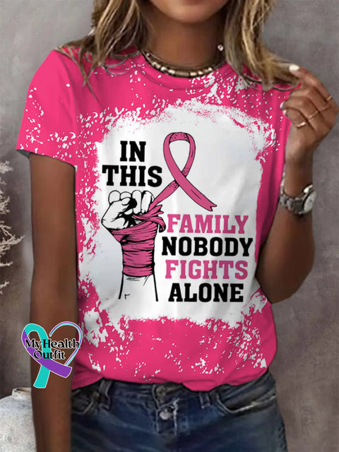 Women’s In This Family Nobody Fights Alone Breast Cancer Awareness Printed T-Shirt Pink / S
