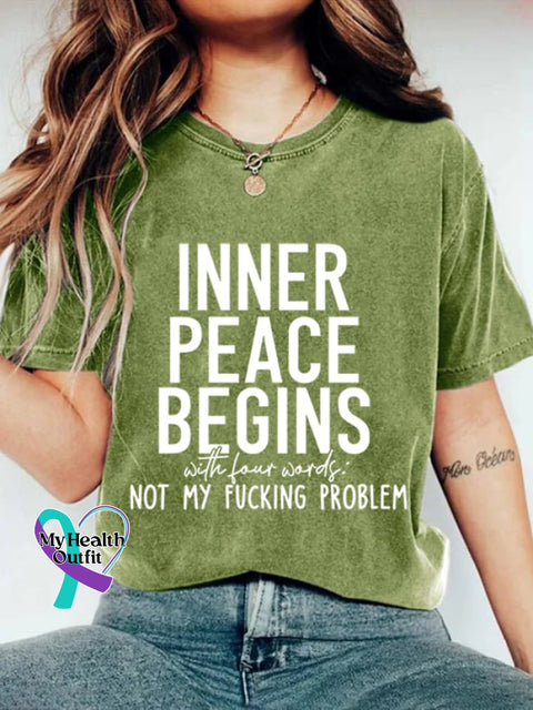 Women’s Inner Peace Begins With Four Words Casual Round Neck T-Shirt Green / S
