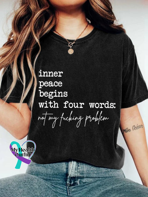 Women’s Inner Peace Begins With Four Words Print Round Neck T-Shirt Black / S